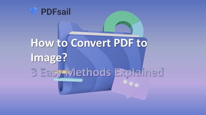 How to Convert PDF to Image?3 Easy Methods Explained