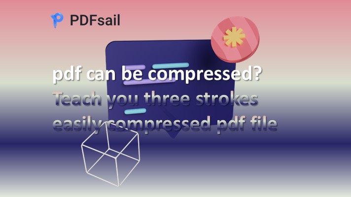 pdf can be compressed? Teach you three strokes easily compressed pdf file