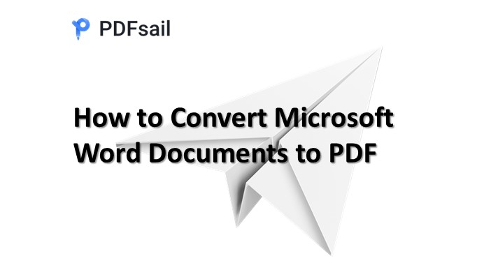 How to Convert Microsoft Word Documents to PDF: 3 Methods