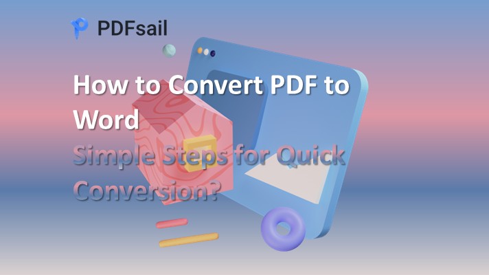 How to Convert PDF to Word,Simple Steps for Quick Conversion?