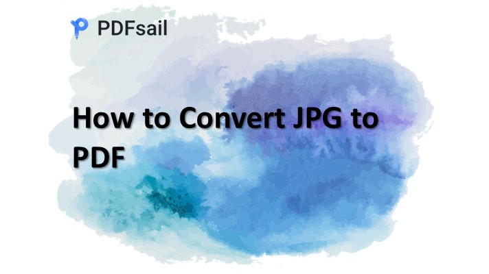 How to Convert JPG to PDF